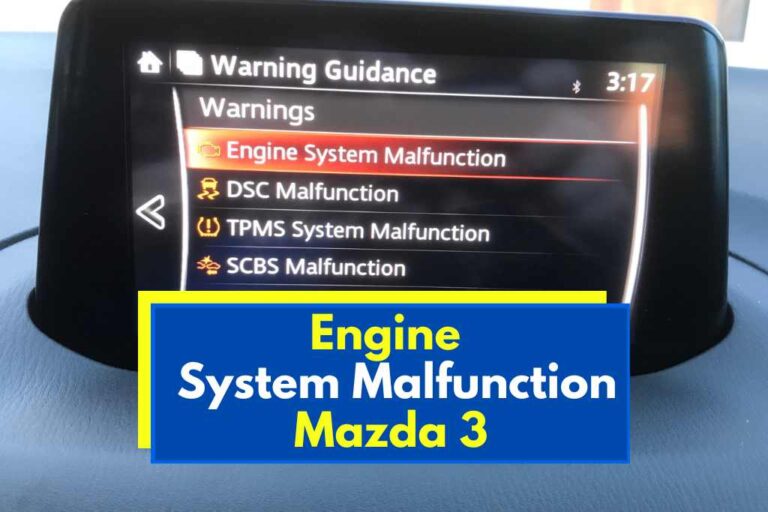 Engine System Malfunction in Mazda 3 (Troubleshooting)